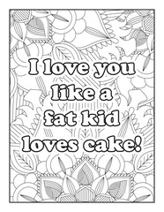 Romantic coloring page for adults. Motivational quotes. Inspirational quotes. Coloring book page for adults. Heart Quotes. Love Quotes. motivational quotes coloring pages. Love Quotes coloring page.