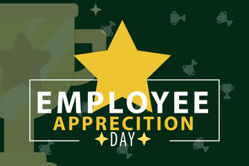 Employee Appreciation Day. First Friday in March. Holiday concept. Template for background, banner, card, poster 