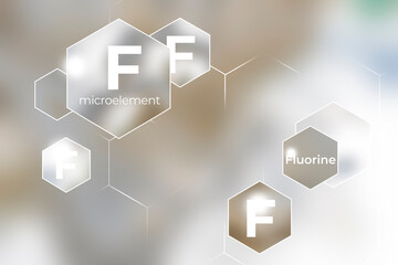 Microelement supplement concept, Fluorine. Hexagons with Fluorine icon, blurry marble background.