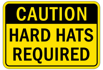 Protective equipment sign and labels hard hats required