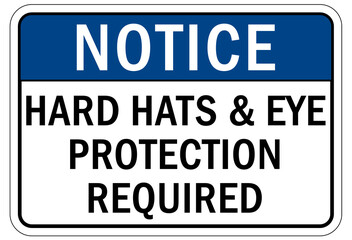 Protective equipment sign and labels hard hat and eye protection required