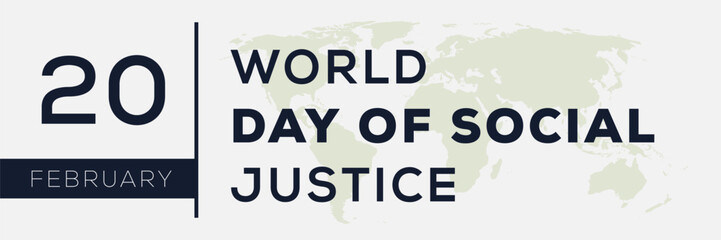 World Day of Social Justice, held on 20 February.