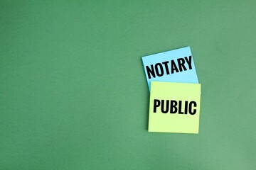 colored paper with the words Notary Public. a person authorized to perform certain legal...