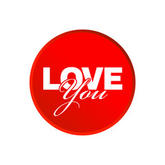 Love you typography on red dot. Love you lettering.