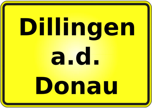 Stadteingangsschild Deutschland Stadt Dillingen a.d. Donau