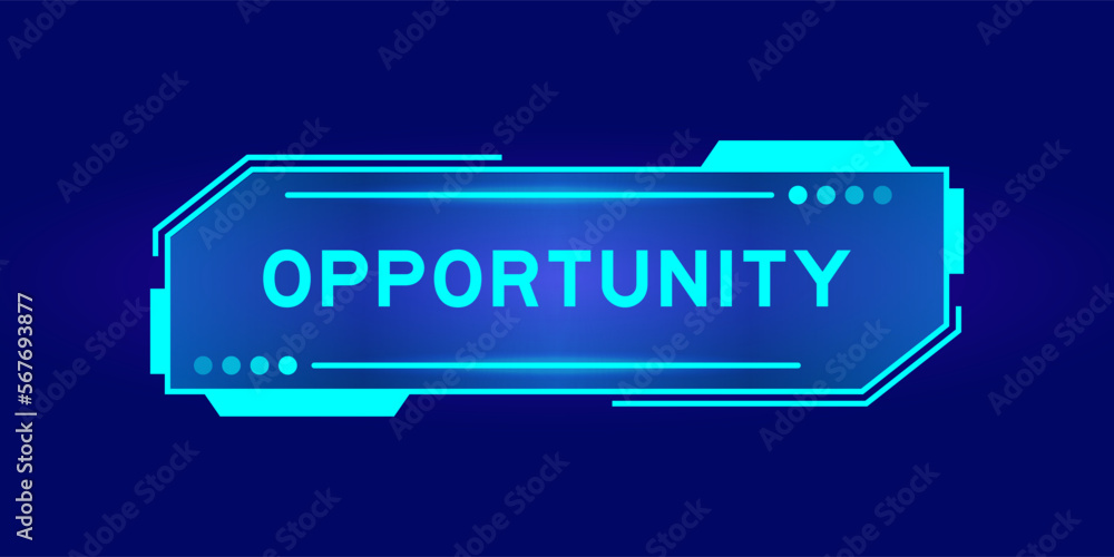 Wall mural Futuristic hud banner that have word opportunity on user interface screen on blue background