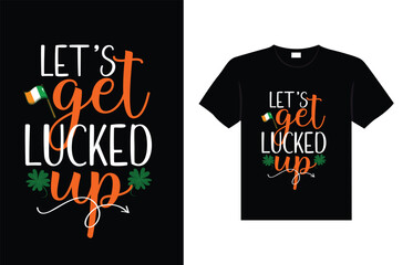 st. patrick's day typography colorful Irish quote vector Lettering t shirt design 