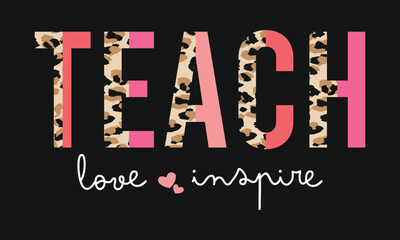 Teach Love Inspire Leopard Print Vector T-shirt