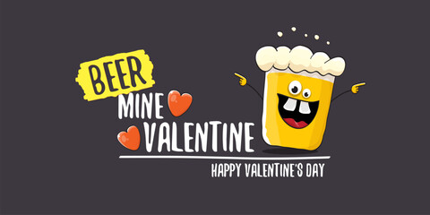 Beer mine valentines vector valentines greeting horizontal banner with beer glass cartoon character isolated on grey background. Vector adult valentines day party poster design template