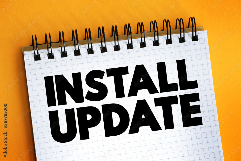 Poster install update text on notepad, concept background