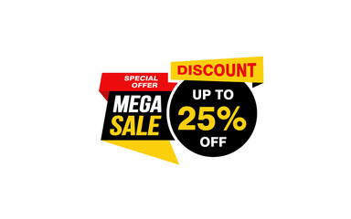 25 Percent MEGA SALE offer, clearance, promotion banner layout with sticker style. 
