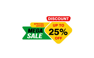25 Percent MEGA SALE offer, clearance, promotion banner layout with sticker style. 
