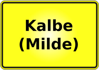 Ortseingangsschild Deutschland Stadt Kalbe (Milde)
