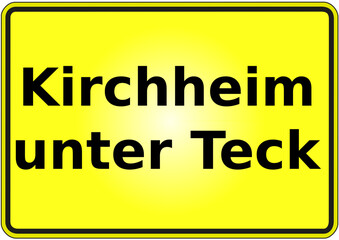Ortseingangsschild Deutschland Stadt Kirchheim unter Teck