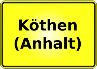 Obraz premium Ortseingangsschild Deutschland Stadt Köthen (Anhalt)