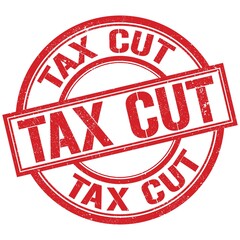 TAX CUT written word on red stamp sign
