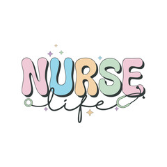 Nurse Life T shirt Design