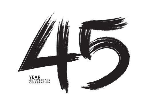 45 year anniversary celebration logotype black paintbrush vector, 45 number design, 45th Birthday invitation, anniversary template, logo number design vector, calligraphy font, typography logo