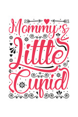 Cute Valentine Typography T-Shirts Design 