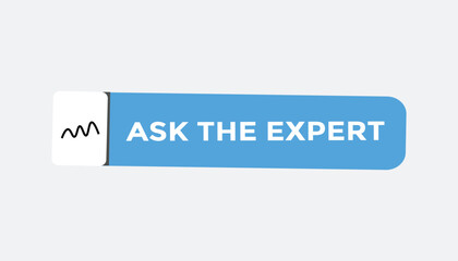 Ask the expert button web banner templates. Vector Illustration