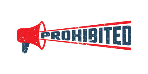 Megaphone Prohibited typographic stamp, sign, label. Black and red series