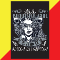 All beautiful girls have an ex-like snake t-shirt design.