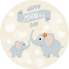 Vector illustration of mother elephant and baby elephant. Motherhood, childhood, mother's day, happy family concept. Postcard, poster, banner, image.