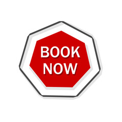 Book now sign. Banner, Speech Bubble, Label, Ribbon Template design. Vector illustration