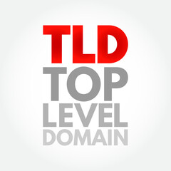 TLD - Top Level Domain is one of the domains at the highest level in the hierarchical Domain Name System of the Internet, acronym text concept background