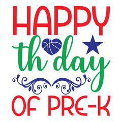 Happy th day of pre-k, Happy back to school day shirt print template, typography design for kindergarten pre k preschool, last and first day of school, 100 days of school shirt © Vector Vision