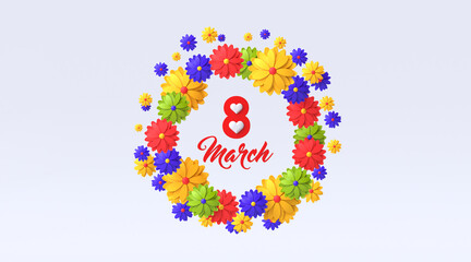 HAPPY WOMEN'S DAY 8 march. Flowers round