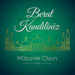 Muslim holiday. Concept of Islamic holy night Berat Kandili. Translation islamic holy night. Card with a linear silhouette of the mosque. Vector illustration on green gradient background.