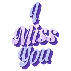 Fototapeta premium Quotes. I miss you