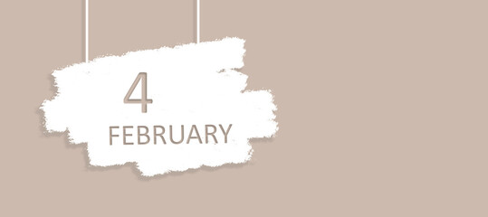 February 4th. Day 4 of month, Calendar date. Poster, badge design, opening coming soon banners with calendar date. Winter month, day of the year concept.
