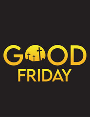 Good Friday banner and Poster. Good Friday is a Christian holiday commemorating the crucifixion of Jesus and his death at Calvary.