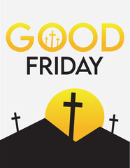 Good Friday banner and Poster. Good Friday is a Christian holiday commemorating the crucifixion of Jesus and his death at Calvary.