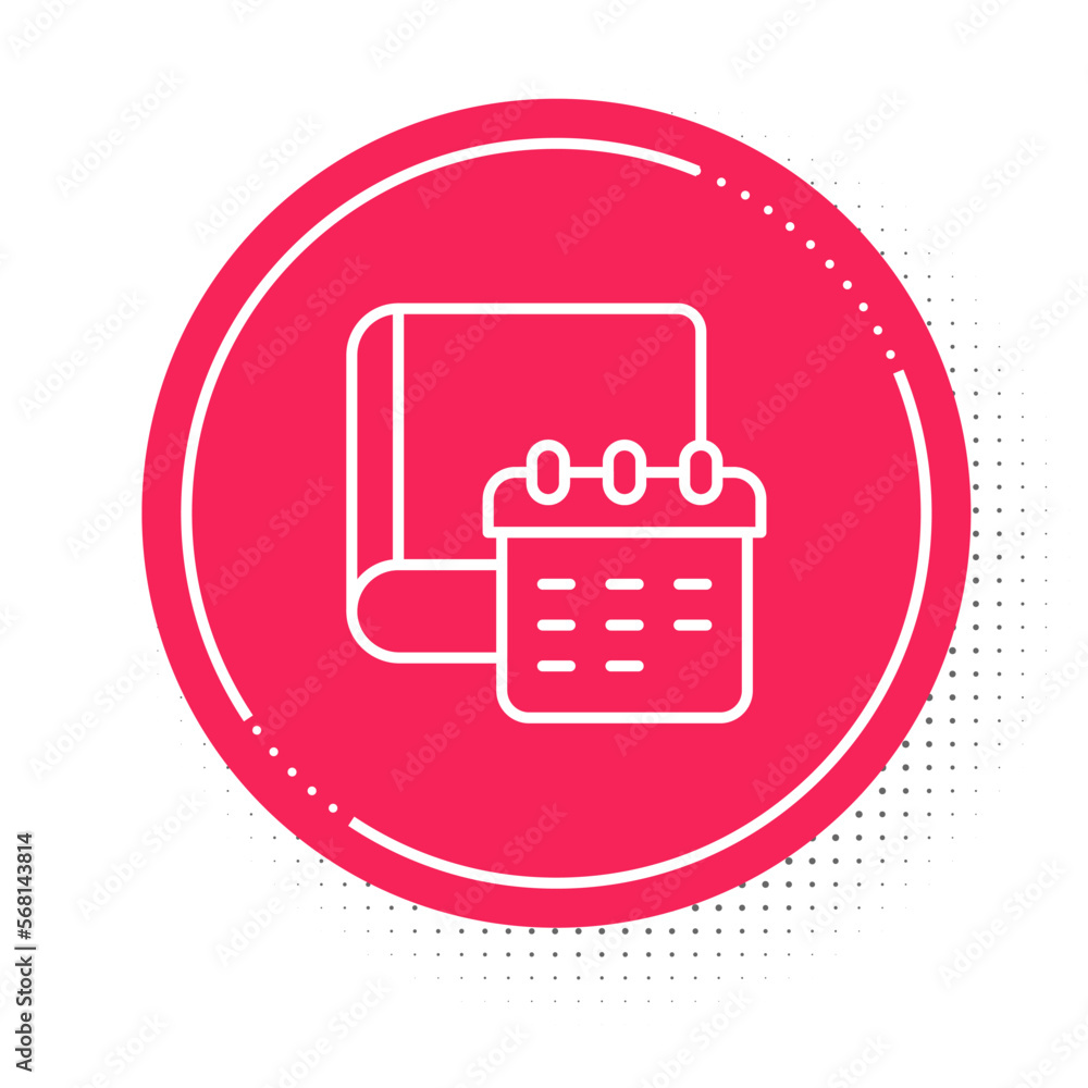 Poster white line daily paper notepad icon isolated on white background. red circle button. vector