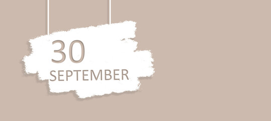 September 30th. Day 30 of month, Calendar date. Poster, badge design, opening coming soon banners with calendar date. Autumn month, day of the year concept.