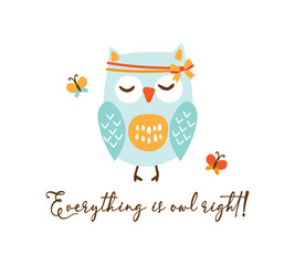 Decorative slogan with cute owl illustration, vector design for fashion, poster, card and sticker prints