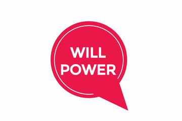 will power button vectors.sign label speech bubble will power
