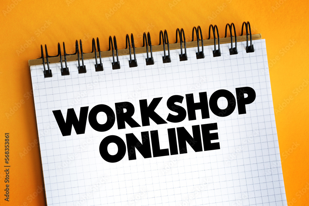 Poster workshop online text on notepad, concept background