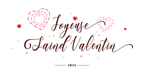 Fototapeta na wymiar Joyeuse Saint Valentin Happy Valentines day handwritten brush lettering with dry brush drawn heart design.