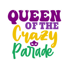 Queen of the Crazy Parade