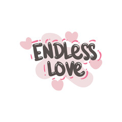 endless love people quote typography flat design illustration