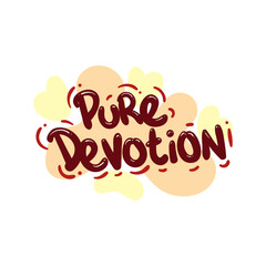 pure devotion love people quote typography flat design illustration