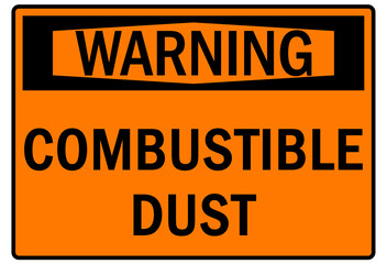 Combustible dust warning sign and labels