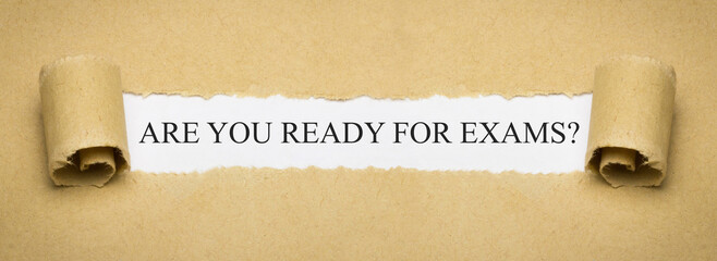 Are You Ready For Exams?