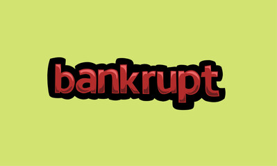 bankrupt writing vector design on a green background