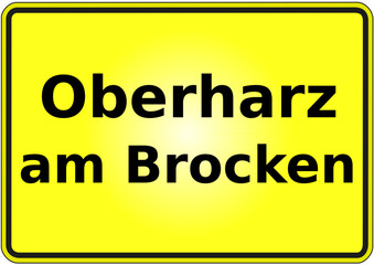 Stadteingangsschild Deutschland Stadt Oberharz am Brocken