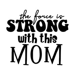 The Force is Strong with This Mom